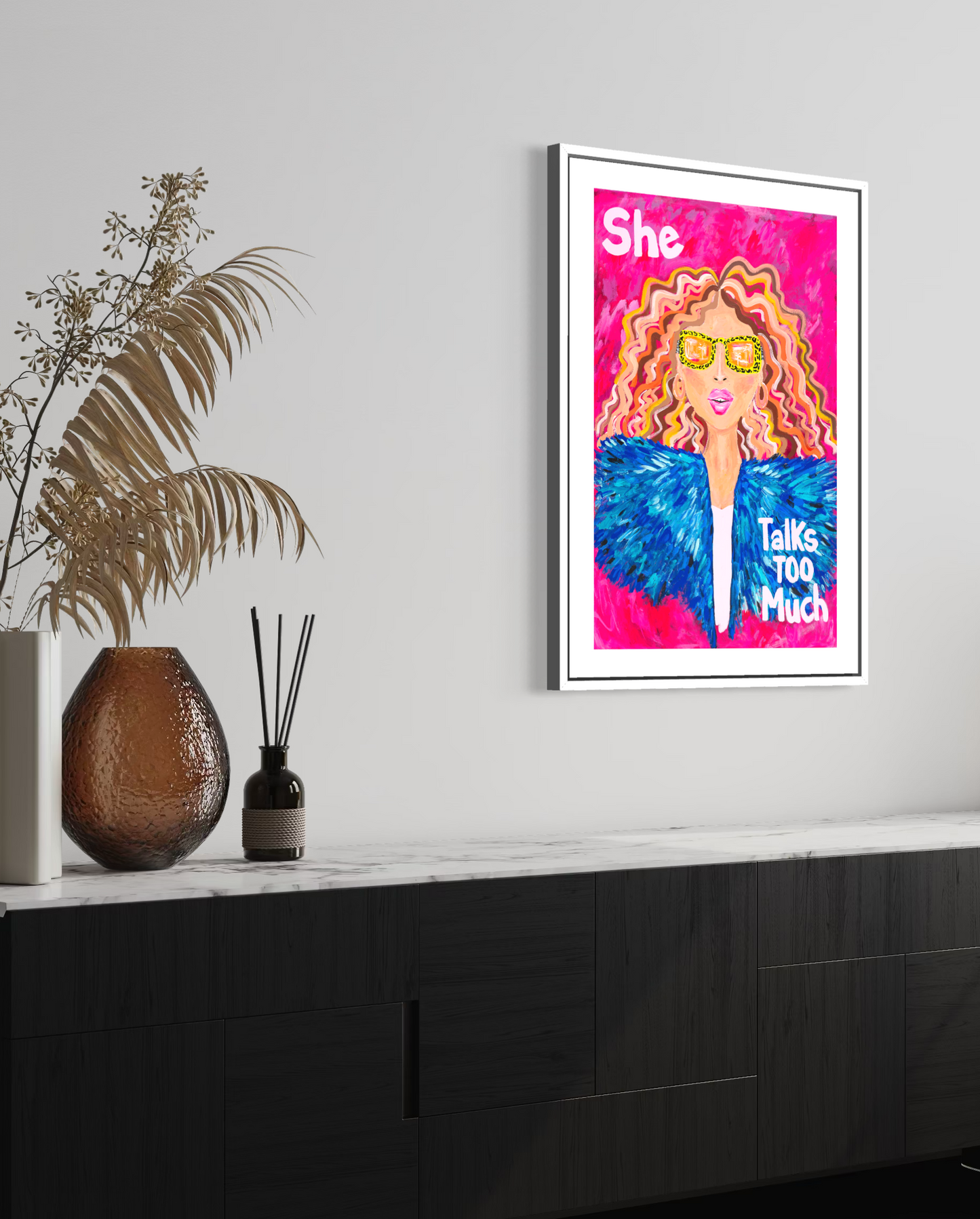 She Talks Too Much (FRAMED PRINT)